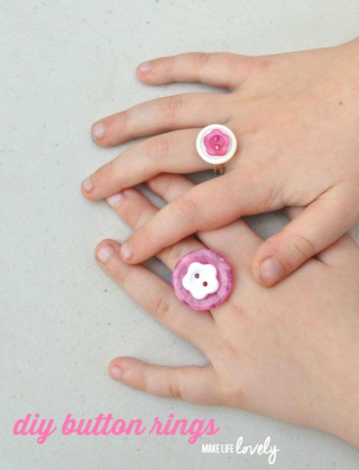 DIY Rings: 25 Homemade DIY Ring Ideas to Make 15 Quick and Easy DIY Button Rings Kids Craft