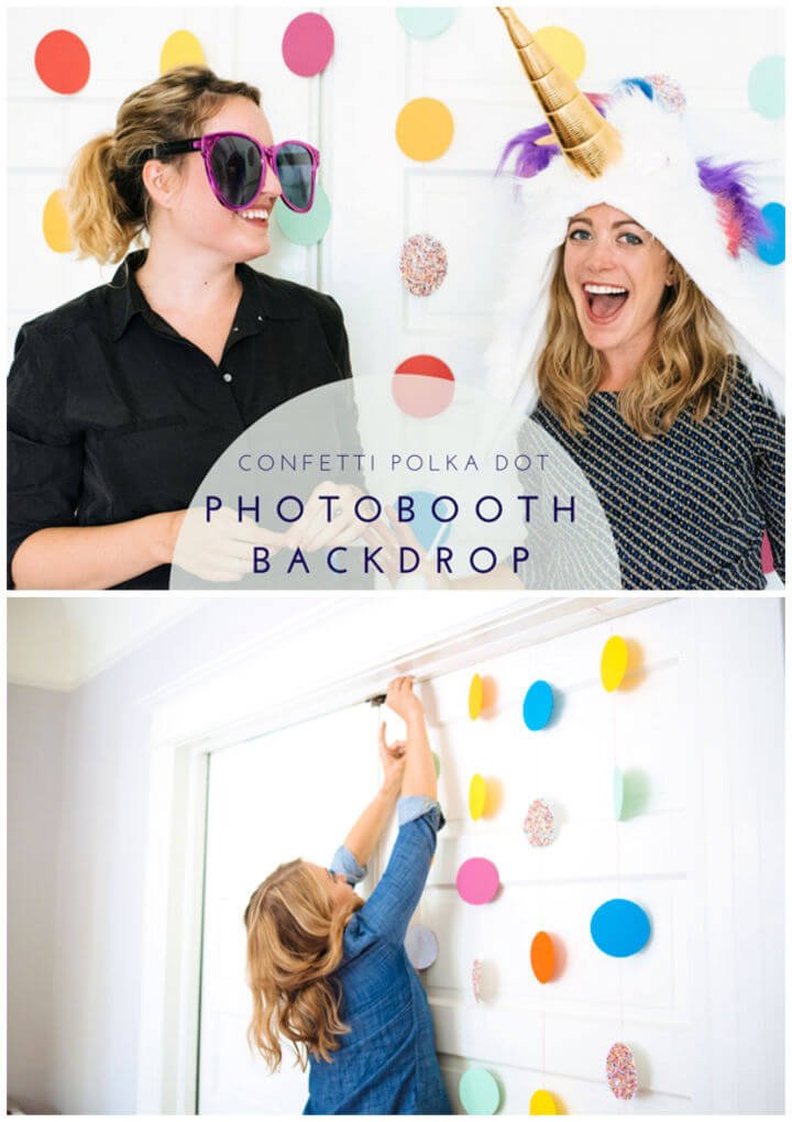 80 DIY Wedding Ideas for Decorations, Apparel & Food 44 DIY Confetti Polka Dot Photobooth Backdrop