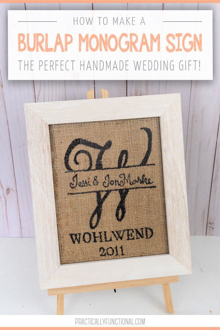 80 DIY Wedding Ideas for Decorations, Apparel & Food 20 Simple DIY Burlap Monogram Sign